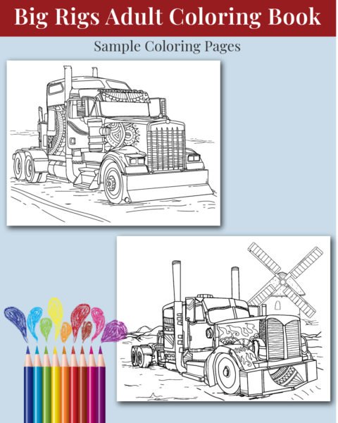 Big Rigs Adult Coloring Book for Men Sample Images